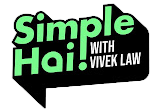 Simple Hai with Vivek Law